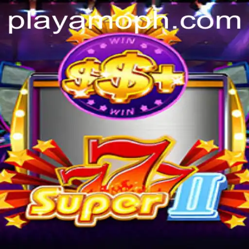 Discover the Thrills of Super777II on PlayAmo: A Comprehensive Guide